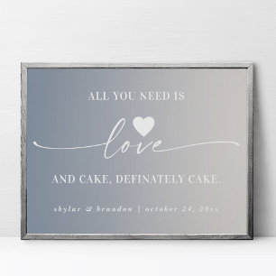 Poster Tout ce dont vous avez besoin est Love & Cake Ombr