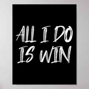 Poster Tout Ce Que Je Fais Est Gagner Motivationnel Fitne
