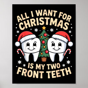 Poster Tout ce que je veux pour Noël, c'est mes deux dent