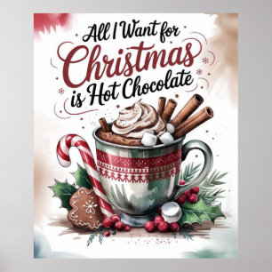 Poster Tout ce que je veux pour Noël est du chocolat chau