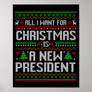 Poster Tout ce que je veux pour Noël est un nouveau prési