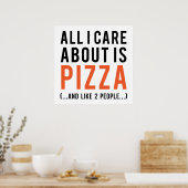 Poster Tout ce qui m'intéresse, c'est la pizza (et comme  (Cuisine)