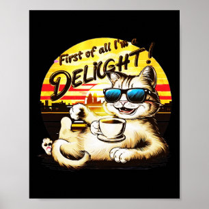 Poster Tout D'Abord I39m Un Chat Drôle