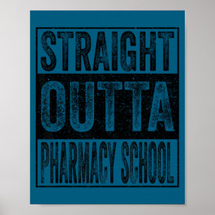 Poster Tout droit sorti de l'école de pharmacie promotion