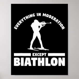 Poster Tout en modération sauf biathlon biathlète