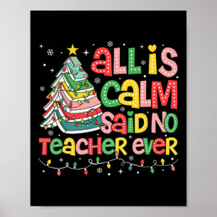 Poster Tout Est Calme Dit Aucun Enseignant Jamais Drôle L