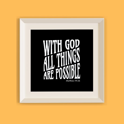 Poster Tout Est Possible : Matthieu 19:26