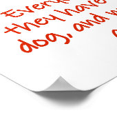 Poster Tout Le Monde Pense Qu'Ils Ont Le Meilleur Chien (Coin)