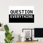 Poster Tout remettre en question (Bureau à domicile)