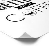 Poster Tout S'Améliore Avec Café, Citation (Coin)