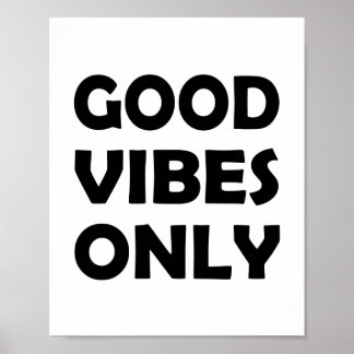 Poster Tout sur Good Vibes | Réfléchir