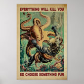 Poster tout va vous tuer alors choisissez quelque chose d (Devant)