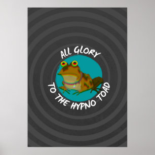 Poster Toute gloire à Hypno Toad Version 2