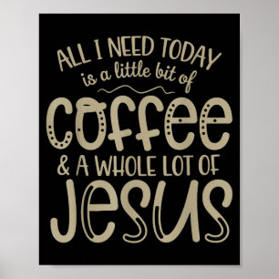 Poster Toute la foi chrétienne en Jésus et café dont j'ai