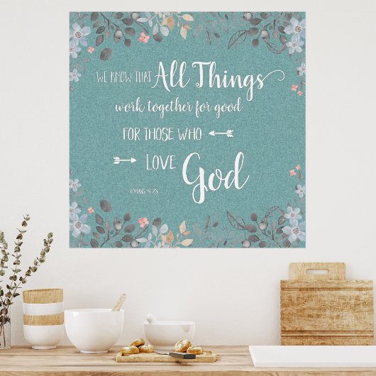 Poster Toutes Les Choses Travaillent Ensemble - Rm 8:28 (Cuisine)