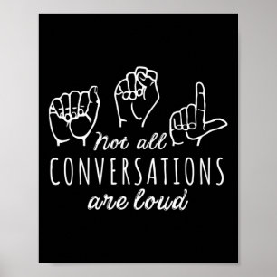 Poster Toutes Les Conversations Ne Sont Pas Fortes Signe 