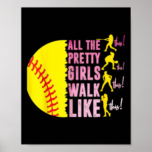 Poster Toutes Les Jolies Filles Marchent Comme Ce Playe D