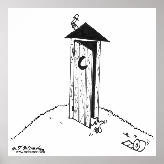 Poster TP Rolls Away From an Outhouse (Devant)