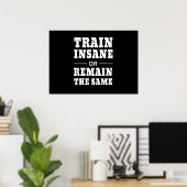 Poster Train fou ou rester pareil (Bureau à domicile)
