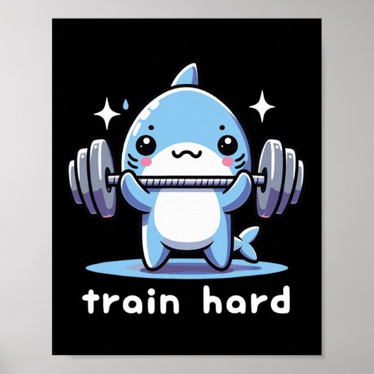 Poster Train Hard Funny Shark Lifting Weights Dumbbells G (Devant)