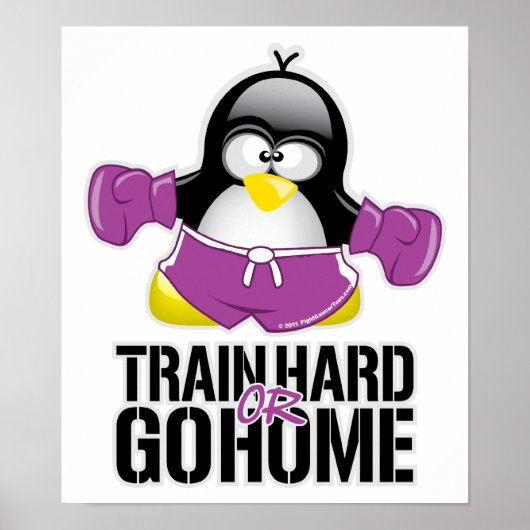 Poster Train Hard ou Go Home Penguin (Devant)