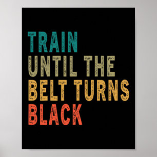 Poster Train Jusqu'À Ce Que La Ceinture Tourne Noir Drôle