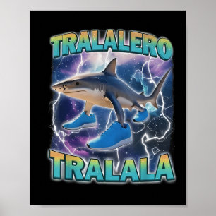 Poster Tralalero Tralala Cerveau Italien Drôle de Requin