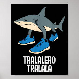 Poster Tralalero Tralala Italien Brainrot Mème Drôle