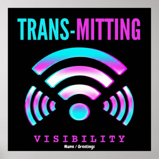 Poster Trans-mission de Visibilité Moderne Glitch Transge (Devant)