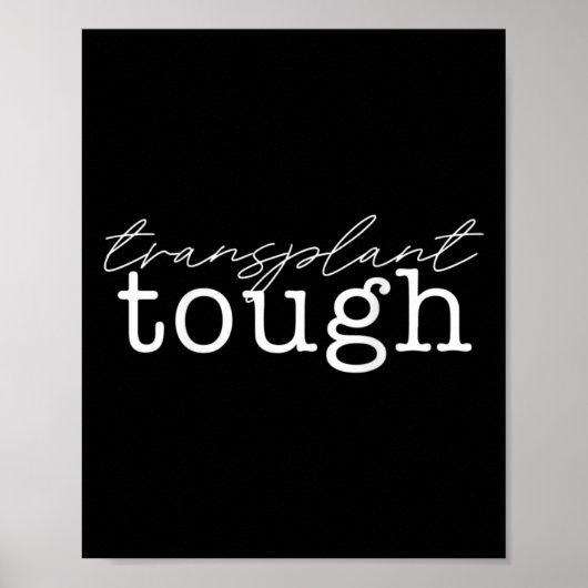 Poster Transplanter Tough Kidney Orgue Renal Transplanter (Devant)