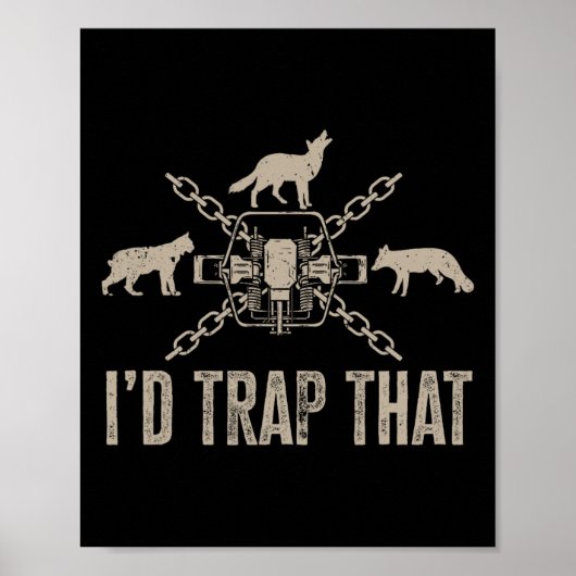 Poster Trapper Je Piège Ce Trapper De Chasse À Piège (Devant)