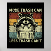 Poster Trash Panda Raccoon It's Called Trash Can Not Tras (Devant)