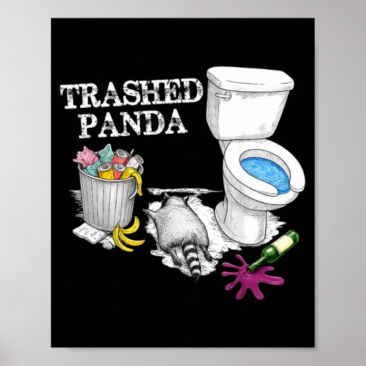 Poster Trashed Panda Drunk Racoon Party Animal Meme Funny (Devant)