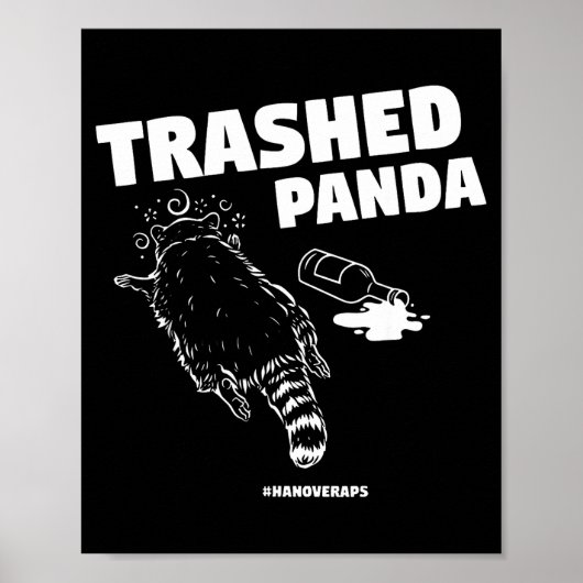 Poster Trashed Panda Drunken Raccoon Funny Meme  (Devant)
