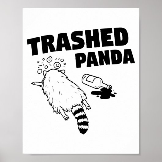 Poster Trashed Panda, Funny Drunk Raccoon, Funny Trash Pa (Devant)