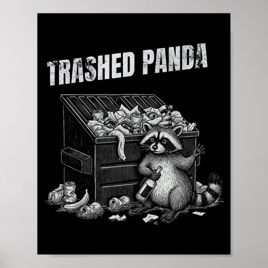 Poster Trashed Panda Funny Drunk Racoon Cool Animals Grap (Devant)