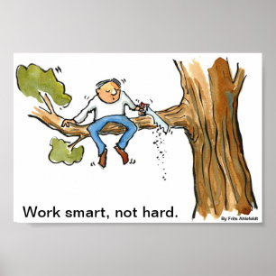 Poster Travail Smart, pas dur