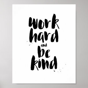 Poster Travailler dur et être gentil Citation motivationn