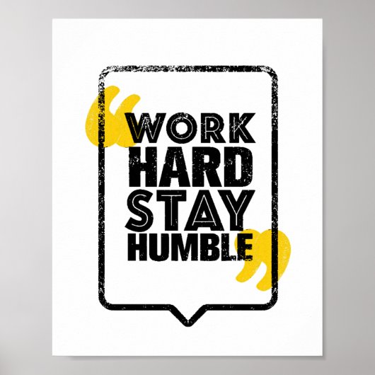 Poster travailler dur rester humble (Devant)