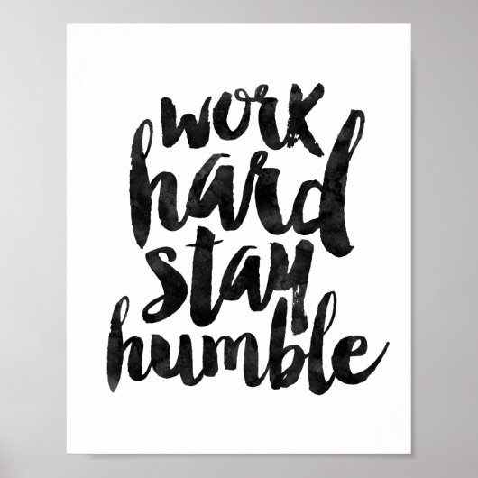 Poster Travailler dur rester humble (Devant)