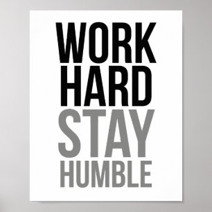 Poster Travailler dur rester humble