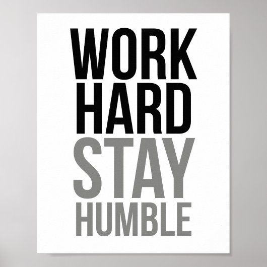 Poster Travailler dur rester humble (Devant)