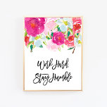 Poster Travailler dur rester humble, bureau de bureau art<br><div class="desc">Travailler dur Séjour Humble,  Décor De Bureau,  Accessoires De Bureau,  Décor Cubicle,  Typographie Imprimer,  Art Mur Imprimable,  Décorations De Dortoirs De Collège,  Floral</div>