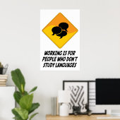 Poster Travailler est pour les gens qui n'étudient pas le (Bureau à domicile)