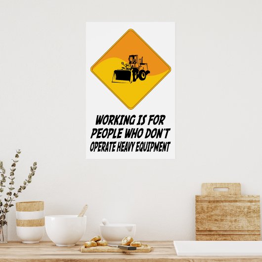 Poster Travailler est pour les gens qui n'exploitent pas (Cuisine)