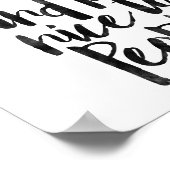 Poster Travaillez dur et soyez gentil avec les gens (Coin)