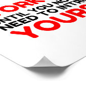 POSTER TRAVAILLEZ DUR POUR VOUS PRÉSENTER (Coin)