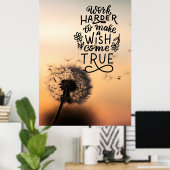 Poster Travaillez plus dur pour réaliser vos rêves (Bureau à domicile)