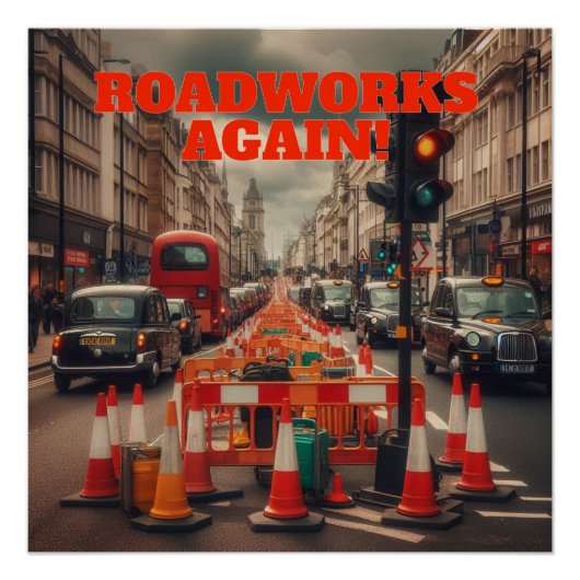Poster Travaux routiers à Londres (Devant)