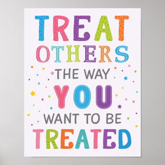 Poster Treat Others The Way You Want To Be Treated (Devant)
